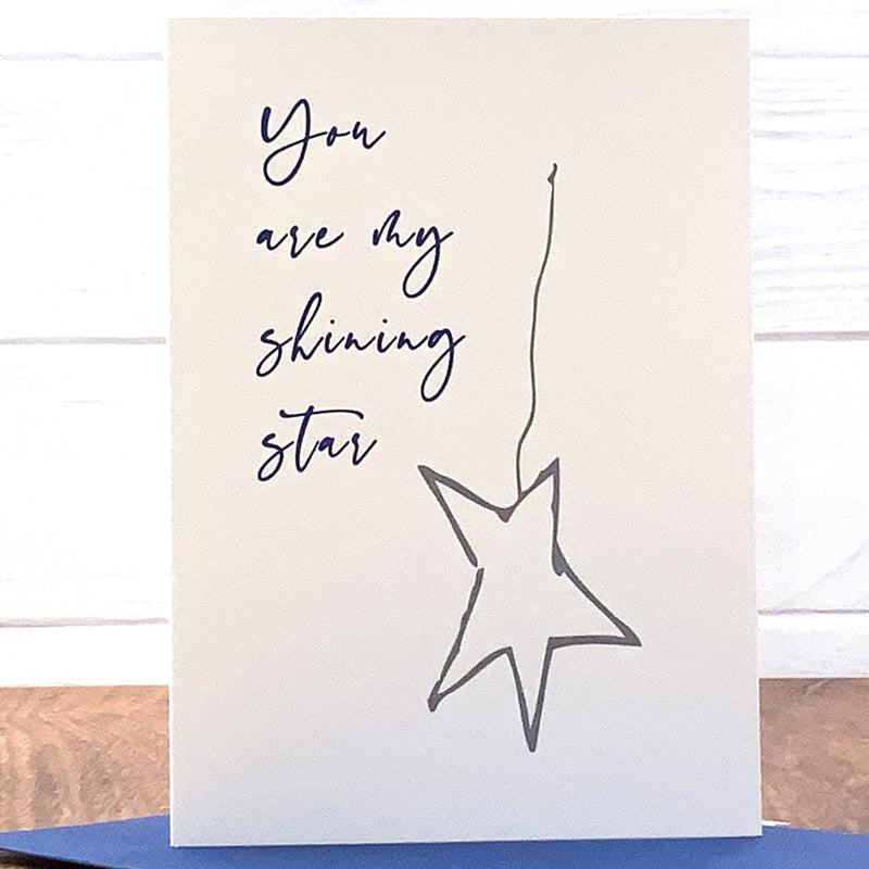 YOU ARE MY SHINING STAR BLANK CARD LETTERPRESS PRINTED