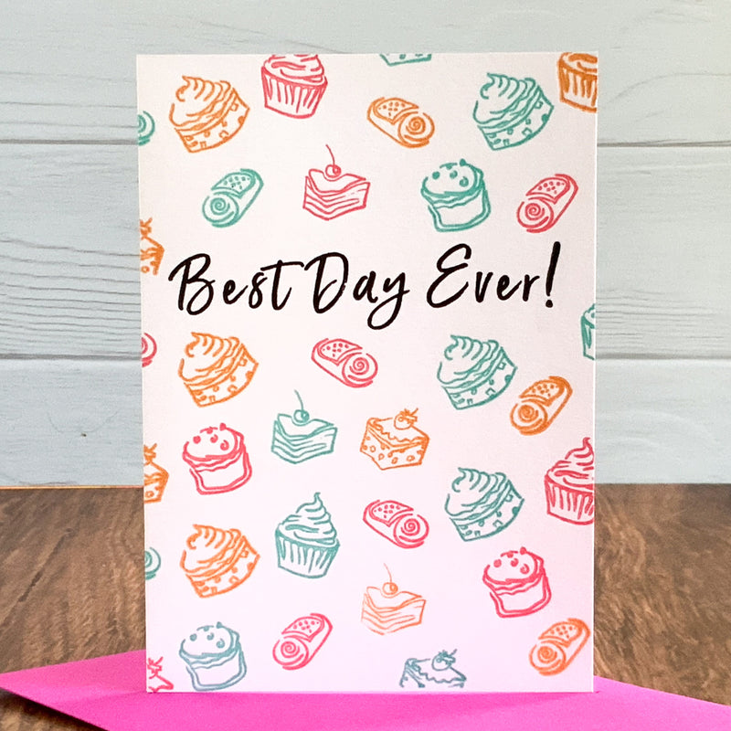 BEST DAY EVER BIRTHDAY CARD - LETTERPRESS PRINTED (Pink Envelope)